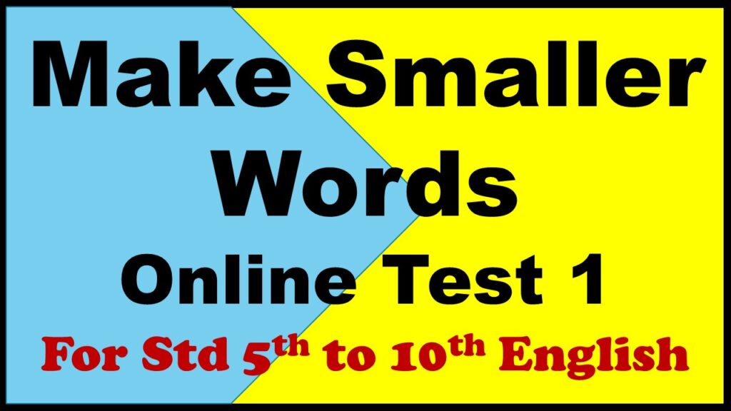 make-smaller-words-information-online-test-1-for-standard-5th-to