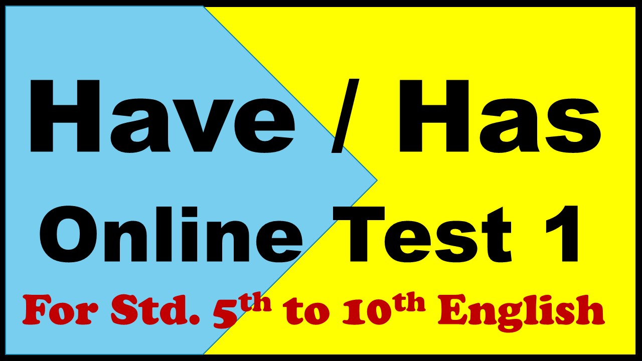 have-has-online-quiz-1-for-standard-5th-to-10th-english-013