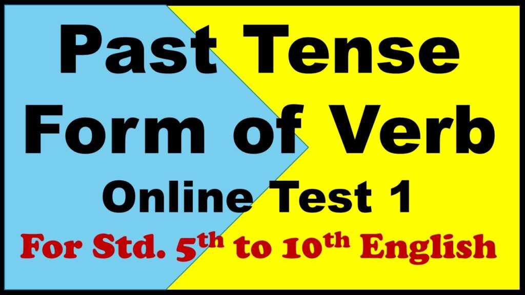 past-tense-form-of-the-verb-online-test-1-for-std-5th-to-10th